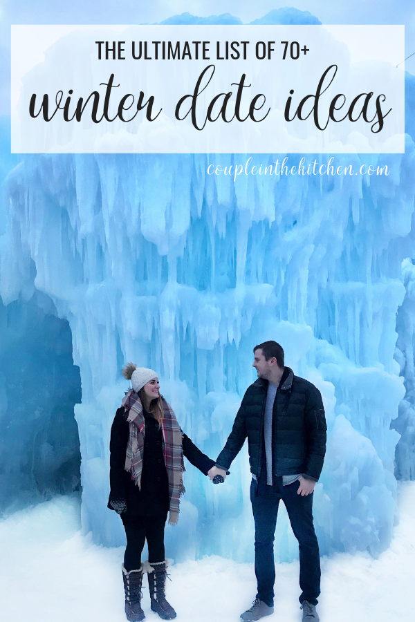 Massive list of Winter Date Ideas | coupleinthekitchen.com