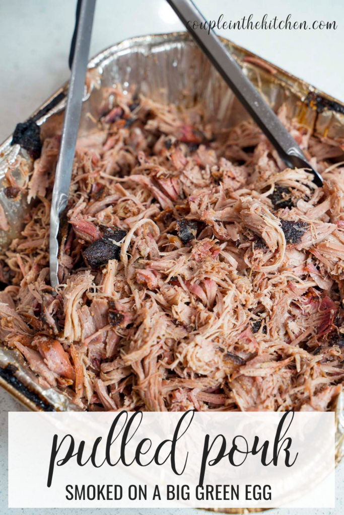 Juicy Smoked Pulled Pork on the Big Green Egg – Erica's Recipes