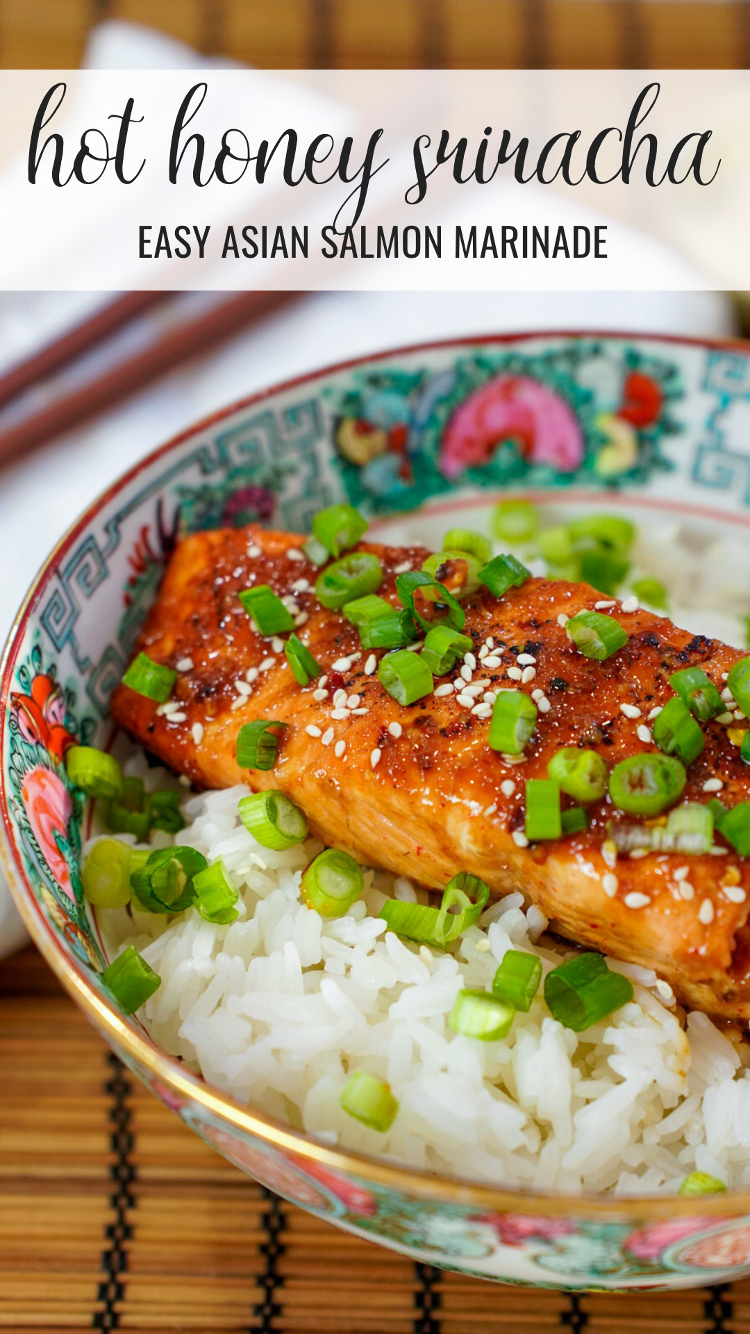 Easy Hot Honey Sriracha Asian Marinade for Salmon on a bed of rice.