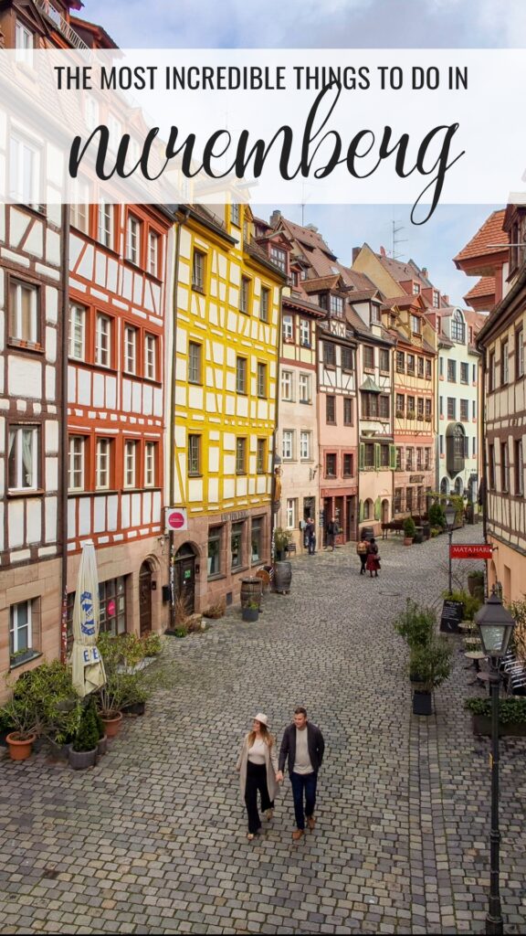 The Best Things to do in Nuremberg, Germany.