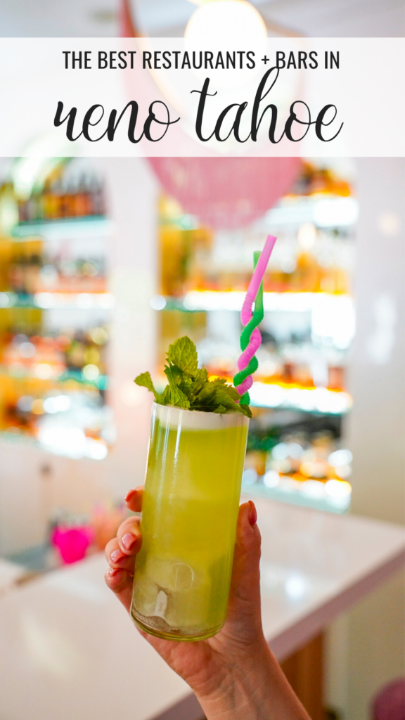 The best restaurants and bars in Reno Tahoe.